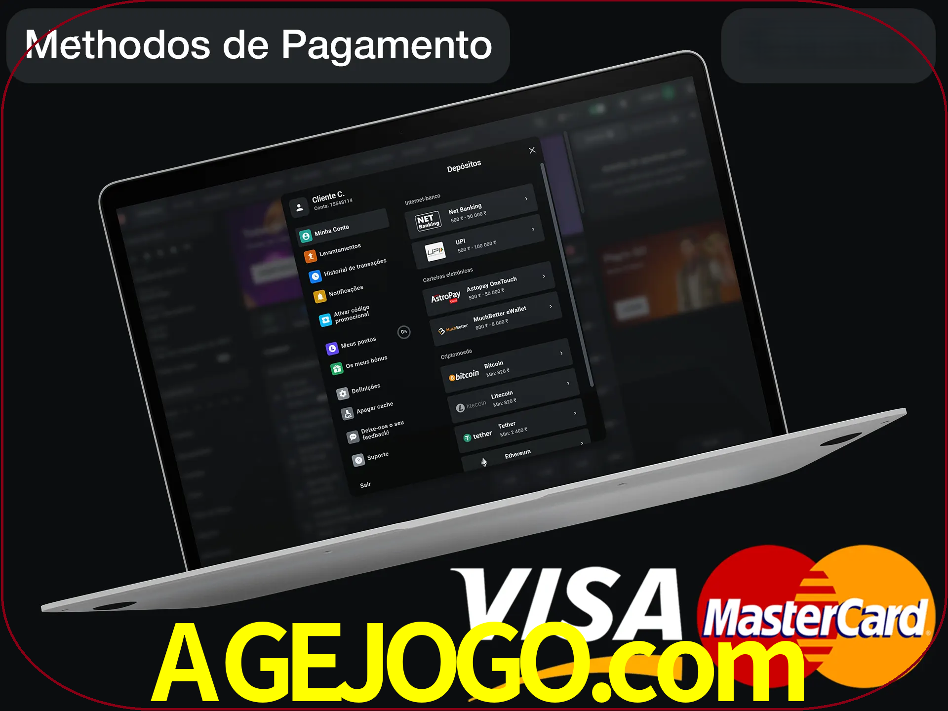 Use seu método de depósito preferido.